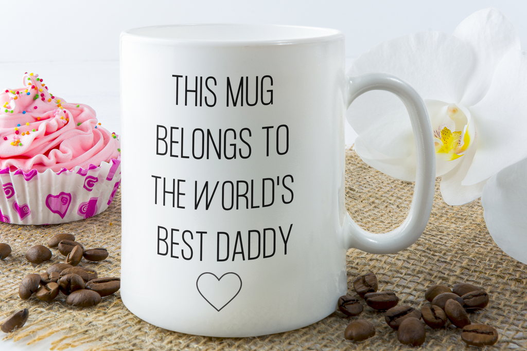 This Mug Belongs To The World's Best Daddy Mug