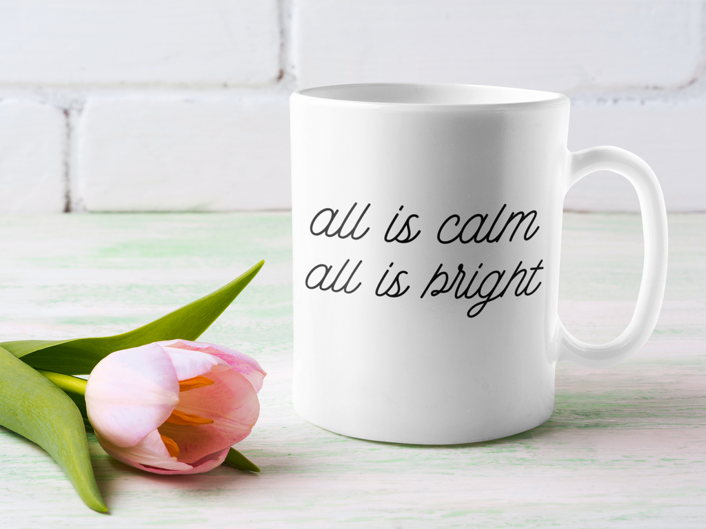 All Is Calm Mug